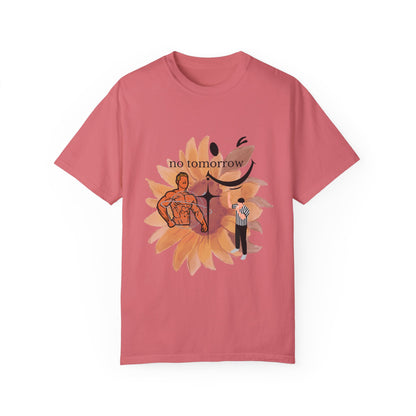 no tomorrow tee